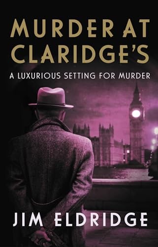 Murder at Claridge's : The Elegant Wartime Whodunnit by Jim Eldridge (2022, ... - Image 7