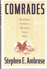 Comrades: Brothers, Fathers, Heroes, Sons, Pals