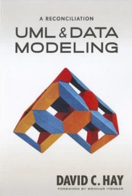 UML and Data Modeling : A Reconciliation, Paperback by Hay, David, C., Brand ...
