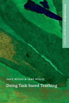 Doing Task-based Teaching (Oxford Handbooks for Languag - Paperback NEW Willis,