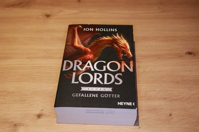 DRAGON LORDS Gefallene Götter (Band 2) Jon Hollins *** Heyne TB Deutsche EA 2017