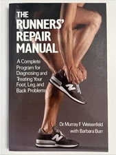 Runners' Repair Manual: A Complete Program for Diagnosing and Treating Murray W