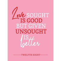 Zitat Shakespeare Liebe Unsought Better ExtragroßEr Leinwanddruck