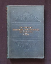 "Practical" Boiler-Maker, Iron-Ship Builder & Mast Maker - R. Knight - c1884 9th