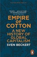 Sven Beckert - Empire Of Cotton A New History Of Global Capitalism - - H245Z