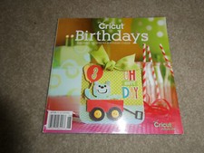2011 Softcover Book Cricut Magazine Birthdays