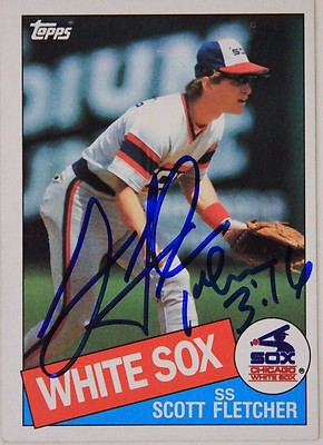 SCOTT FLETCHER White Sox Rangers Red Sox Autograph 1985 Topps #78 Card ...