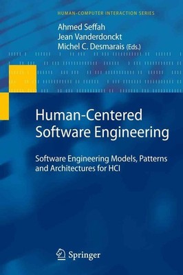 Human-Centered Software Engineering: Software Engineering Models, Patterns and A