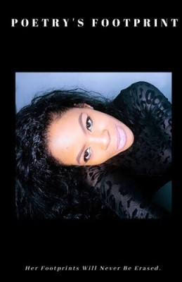 Fußabdruck der Poesie: Ihre Fußabdrücke werden niemals gelöscht werden. von Tiffany Brathwaite