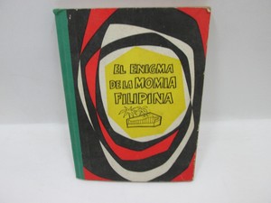Detalles De Libro El Enigma De La Momia Filipina - 
