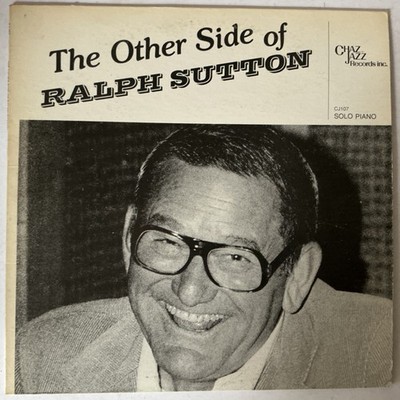 RALPH SUTTON VINYL LP RECORD  HTHE OTHER SIDE OF JACK SUTTON' (CHAZ-JAZZ)