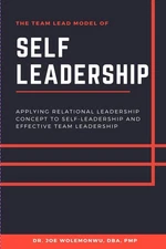 TEAM LEAD MODEL OF SELF-LEADERSHIP: APPLYING RELATIONAL LEADERSHIP CONCEPT T...