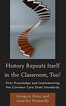 History Repeats Itself in the Classroom, Too!: Prio... | Buch | Zustand sehr gut