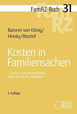 Kosten in Familiensachen (FamRZ-Buch) Buch Gieseking, E u. W