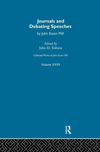 Collected Works of John Stuart Mill Ser.: Collected Works of John Stuart Mill...