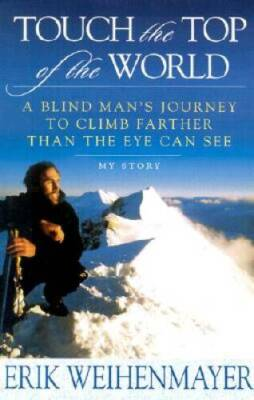 #ad #ad Touch the Top of the World: A Blind Man#x27;s Journey to Climb Farther Than t GOOD $3.74