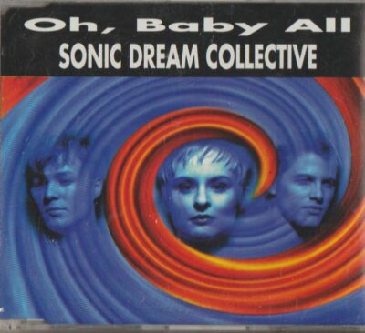 MUSIC CD.H902  OH,BABY ALL   SONIC DREAM COLLECTIVE  SINGLE  6 TRACKS