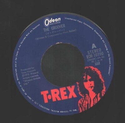 T. Rex The Groover Vinyl Single 7inch JAPAN T. Rex