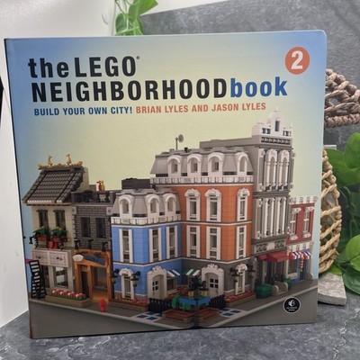 Lego Neighborhood 2 : Build Your Own City!, Paperback by Lyles, Brian New