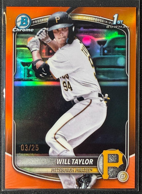 2025 Bowman Chrome 1st Will Taylor True Orange Refractor/25