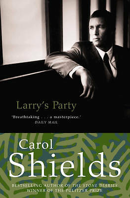 Larry's Party by Carol Shields (Paperback, 1998)