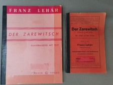 Klavierauszug und Regiebuch: Lehár: Der Zarewitsch