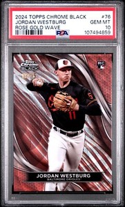 2024 Topps Chrome Black - Jordan Westburg #76 Rose Gold Refractor /15 (RC) PSA10