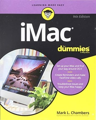 iMac For Dummies, 9e by Chambers, Mark L. 1119241545 FREE Shipping