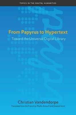Vom Papyrus zum Hypertext von Christian Vandendorpe 9780252076251 NEU Taschenbuch