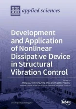 Development and Application of Nonlinear Dissipative Device in Structural Vib...