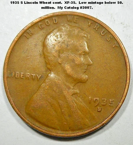1935 S Lincoln Wheat Cent.  Low Mintage - Below 50 million.