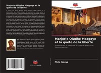 Philo Ikonya | Marjorie Oludhe Macgoye Et La QuêTe De La Liberté | Taschenbuch