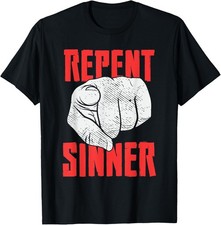 Repent Sinner Christian Church Christus Bible Funny Meme T-Shirt