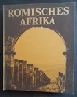 Picture book: Roman Africa in colors, from 1966, with 59 color photos by Roger Wood