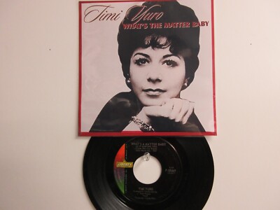   ' TIMI YURO ' HIT 45 + PICTURE [What's The Matter Baby]   THE 60's! 