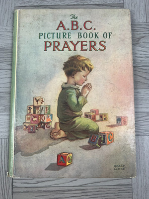 Vintage Children's Book - The ABC Picture Book Of Prayers - Religious - 1950s