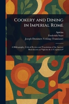 Frederick Starr Joseph Dommers Vehling Cookery and Dining in Imper (Taschenbuch)