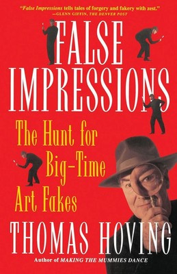 Thomas Hoving | False Impressions | Taschenbuch | Englisch (1997) | Touchstone