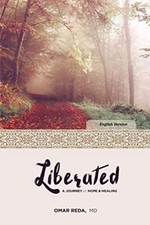 Liberated: A Journey of Hope & Healing                                         