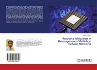 Mahdi Shabany | Resource Allocation In Heterogeneous Multi-Hop Cellular Networks