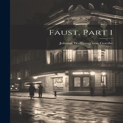 Faust Part 1 Creative Media Partners LLC Paperback Creative Media