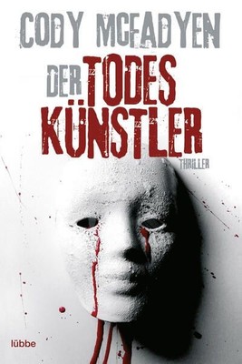 Der Todeskünstler: Thriller: Smoky Barretts 2. Fall: Thriller. Smoky Barrett, Bd