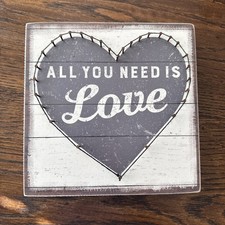 8  X 8   Wooden  All You Need Is Love  Sign
