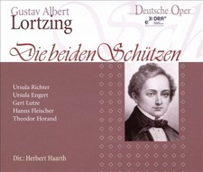 Gustav Albert Lortzing: Die beiden Schtzen [CD]