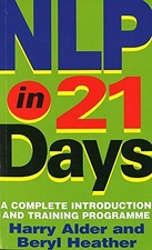 NLP IN 21 DAYS By Harry Alder & Beryl Heather **Mint Condition**