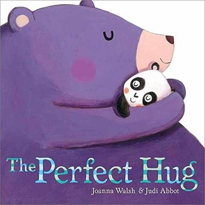 The Perfect Hug - Hardcover, by Walsh Joanna - Very Good