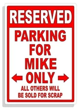 Personalized Parking Sign Wall Decal Metal Sign No Parking Customized for MIKE