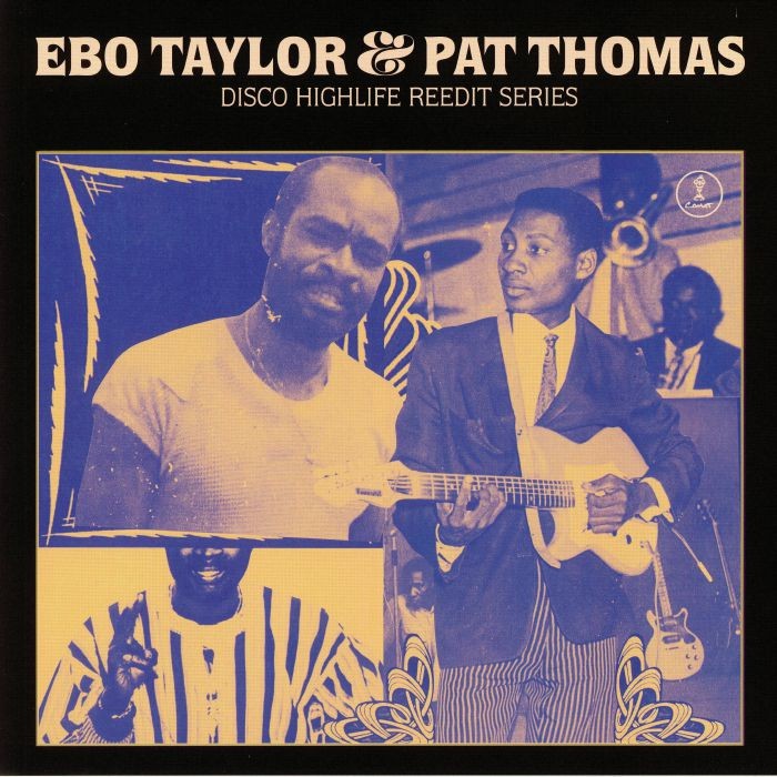TAYLOR, Ebo/PAT THOMAS - Disco Highlife Reedit Series - Vinyl (12"")