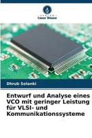 Dhrub Solanki | Entwurf Und Analyse Eines Vco Mit Geringer Leistung FüR VLSI-...