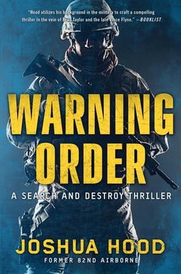 Warning Order: A Search and Destroy Thriller by Hood